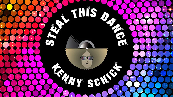 Steal This Dance by Kenny Schick