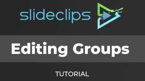 Editing Groups in SlideClips Video Maker