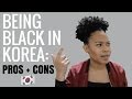 Being Black in Korea | The Pros and Cons | Melody Alisa