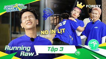 RUNNING RAW #5: Ùi Uôi flex "TRÌNH TIẾNG ANH", Tám Trung ĐĂNG QUANG ở lượt chơi nháp | RM3