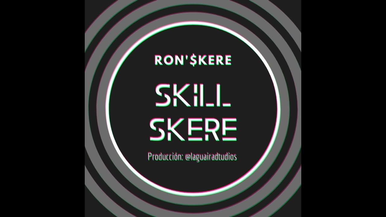 SKILL SKERE Ron