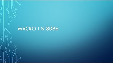 8086 Assembly Language Tutorial For Beginners || Part 17 || Macro in 8086 Continue