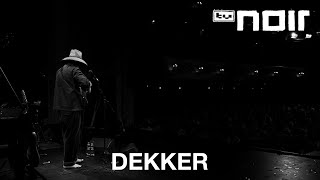 Dekker – Future Ghosts (live bei TV Noir)
