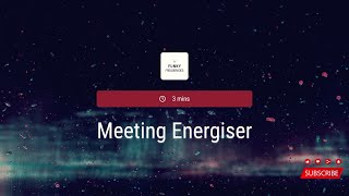 3 Minute Meeting Energiser: Fun Background Music with closing Countdown Timer