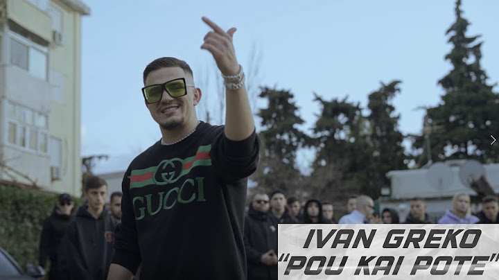 IVAN GREKO - POU KAI POTE (Official Music Video)
