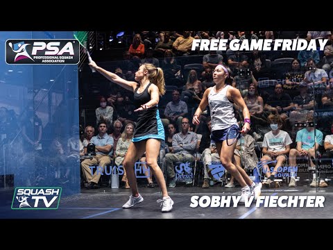 "I'll tell you what though, she's fighting" - Sobhy v Fiechter - Free Game Friday - U.S. Open 2021