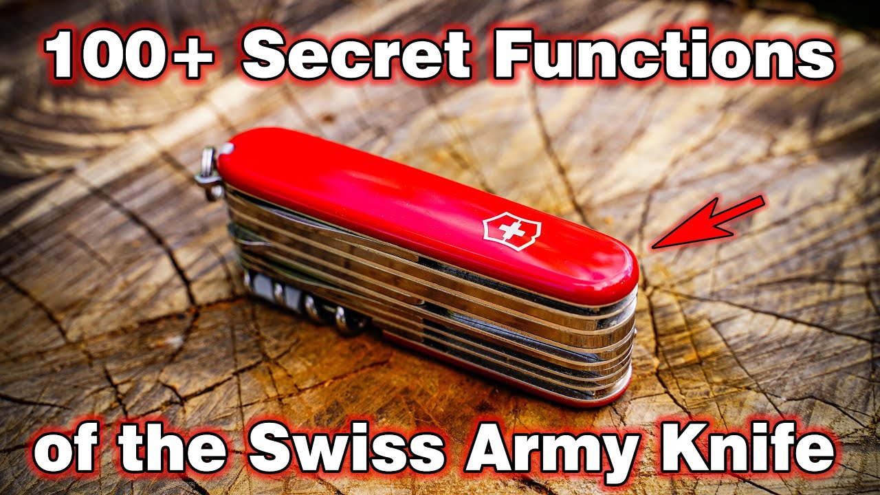 100+ SECRET FUNCTIONS OF THE SWISS ARMY KNIFE