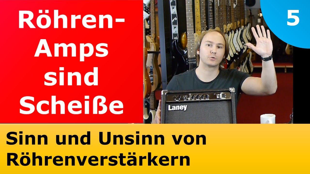New Brauchst du einen Röhrenverstärker für den wahren Klang? - Unsere Meinung - Klartext Gitarre Folge 5