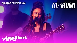 Amy Shark  Only Wanna Be With You  City Sessions (Amazon Music Live)