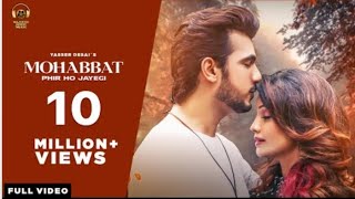 Mohabbat Phir Ho Jayegi | Arjun Bijlani | Adaa Khan | New Songs Hindi 2021 Mega Music