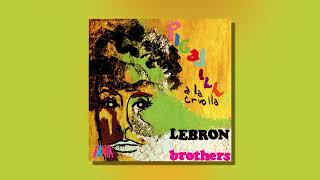 Lebron Brothers  Temperatura Audio Oficial