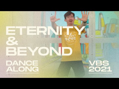 VBS 2021: “Eternity & Beyond” | Music with Song Actions