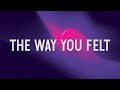 Alec Benjamin - The Way You Felt (Lyrics)
