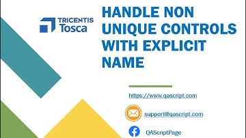Tosca Tutorial | Lesson 43 - Use Explicit Name to identify duplicate controls | Module Properties