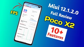 Miui 12.1.2.0 Poco X2 Full Review⚡ FPS Metre, Camara Clone Mode, Battery Performance