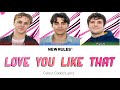 New rules love you like that colour coded lyrics