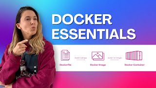 DOCKER ESSENTIALS | Dockerfile, Docker Images & Docker Containers