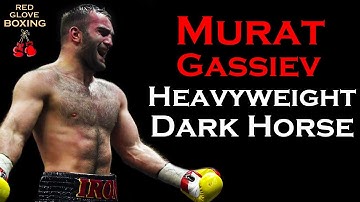 Murat Gassiev | The Heavyweight Dark Horse