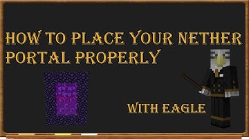 How to Place Your Nether Portal Properly