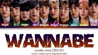 Golden Child (골든차일드) 'WANNABE' (Color Coded Lyrics Eng/Rom/Han)