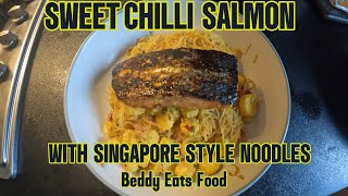 SWEET CHILLI SALMON & SINGAPORE STYLE  NOODLES