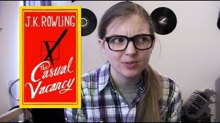 The Casual Vacancy: An Unpopular Opinion
