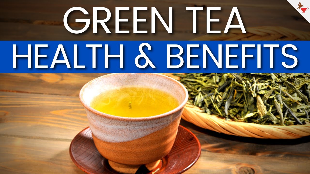 What Is Green Tea Good For? Green Tea Health Benefits YouTube