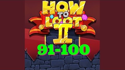 How to Loot 2 Hero Rescue & Pin Pull level 91 92 93 94 95 96 97 98 99 100 gameplay answers