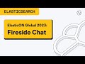 ElasticON Global 2023: Fireside Chat about the Power of Innovation