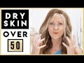 How To Get Rid Of Dry Skin | Mature Skincare | Fabulous50s