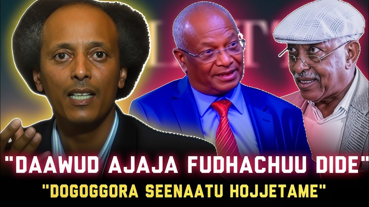 KALLATTII: 🔴"DAAWUD AJAJA FUDHACHUU DIDE". KAMAAL QALBEESSAA