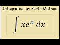 Integral of xex integration by parts method