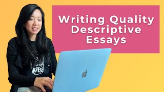 What Makes a Good Descriptive Essay | All You Need to Know | With O Level Example