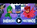 PJ Masks: Héroes Nocturnos 😸 Gatuno, Gekko y Buhíta se van de aventuras nocturnas!