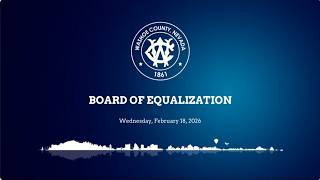 Board of Equalization | Wednesday, February 18, 2026