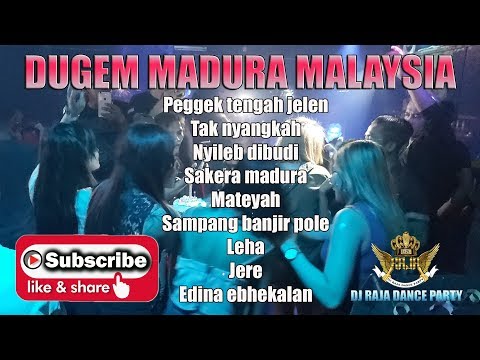 DJ DUGEM MADURA MALAYSIA DJ RAJA KOPLER SPECIAL NO REQUES REMIX FUNKOT