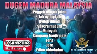 DJ DUGEM MADURA MALAYSIA DJ RAJA KOPLER SPECIAL NO REQUES REMIX FUNKOT