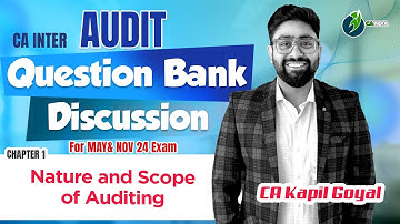 L1- NATURE AND SCOPE OF AUDIT - CA IPCC & INTER QUESTION BANK DISCUSSION BY CA KAPIL GOYAL