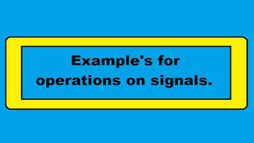 Signal Operations Example #2