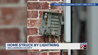 Home struck by lightning in Williamson County