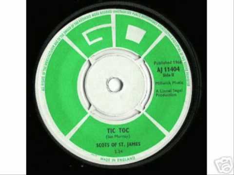 Watch Scots of St James  -  " Tic Toc " on YouTube
