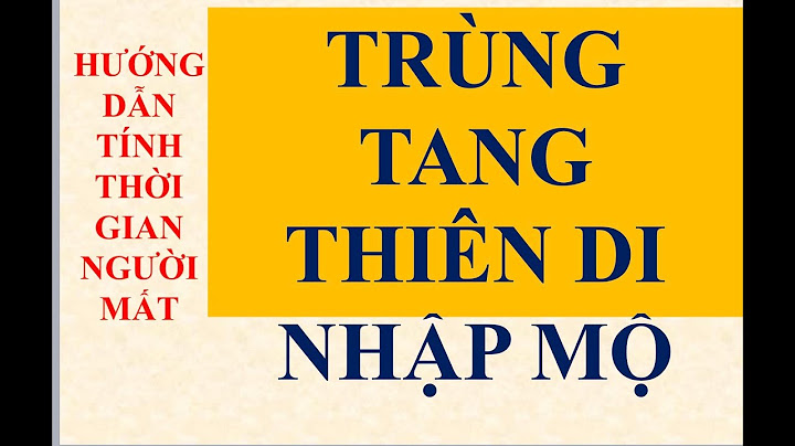 Cách tính ngày giờ nhập mộ như thế nào năm 2024