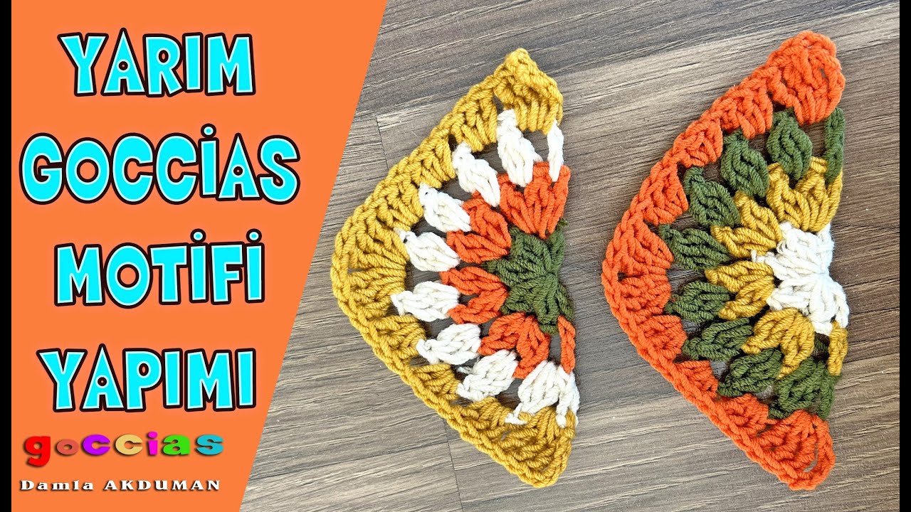 YARIM GOCCİAS MOTİFİ YAPIMI