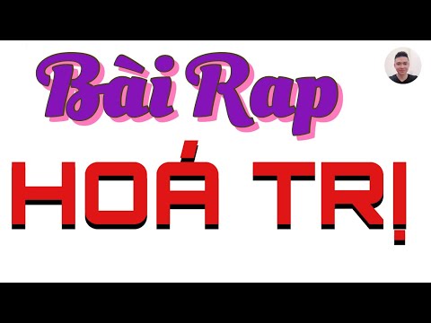 Video Hóa học 8 - Bài ca hóa trị - Giúp học thuộc hoá trị... - YouTube