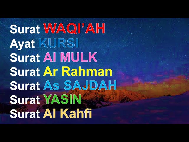 Surat Al WAQIAH Merdu, Ayat Kursi, Surat Al MULK, Ar Rahman, As SAJDAH, YASIN, Al Kahfi class=