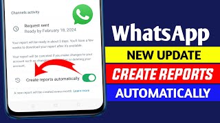 WhatsApp create reports automatically | WhatsApp new update | Create auto account reports