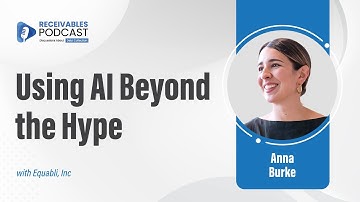 Artificial Intelligence in Debt Collection | Anna Burke of Equabli | Ep. 249