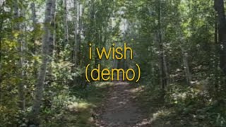 zevyrns throwaways - i wish (demo)