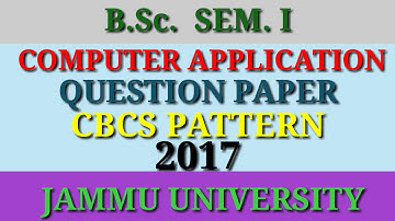 B.Sc  Sem  1st Computer Application Question Paper 2017 Jammu University