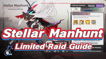 ♡Tower of Fantasy♡ [ToF 5.2] Stellar Manhunt Raid Guide